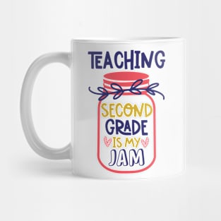 Teaching Second Grade My Jam Teacher Funny School Mug